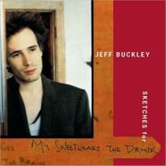 Jeff Buckley, Sketches for My Sweetheart the Drunk (LP)