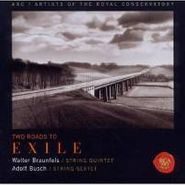 Walter Braunfels, Two Roads To Exile (CD)