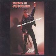 John Cafferty And The Beaver Brown Band, Eddie and The Cruisers: The Unreleased Tapes [OST] (CD)