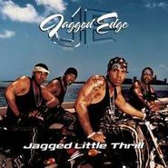 Jagged Edge, Jagged Little Thrill (CD)