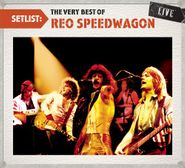 REO Speedwagon, Setlist: The Very Best Of Reo (CD)