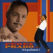 Pérez Prado, The Best of Pérez Prado: The Original Mambo No. 5 (CD)