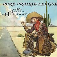 Pure Prairie League, Two Lane Highway (CD)