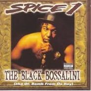 Spice 1, Black Bossalini (a.k.a. Dr. Bo (CD)