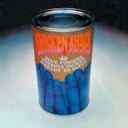 Chicken Shack, 40 Blue Fingers Freshly Packed & Ready To Serve [180 Gram Vinyl] (LP)