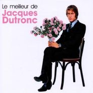 Jacques Dutronc, Le Meilleur De Jacques Dutronc (CD)