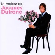 Jacques Dutronc, Le Meilleur De Jacques Dutronc (CD)
