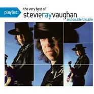 Stevie Ray Vaughan And Double Trouble, Playlist: The Very Best of Stevie Ray Vaughan and Double Trouble (CD)