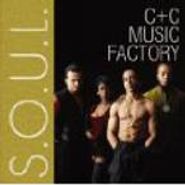 C + C Music Factory, S.O.U.L. (CD)