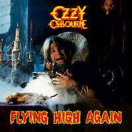 Ozzy Osbourne, Flying High Again [Sony] (7")