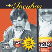 Incubus, Enjoy Incubus