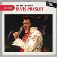Elvis Presley, Setlist: The Very Best Of Elvis Presley Live (CD)