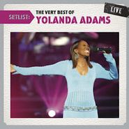 Yolanda Adams, Setlist: The Very Best of Yolanda Adams Live (CD)