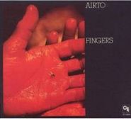 Airto, Fingers (CTI Records 40th Anniversary Edition) (CD)