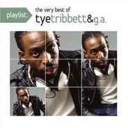 Tye Tribbett, Playlist: The Very Best Of Tye Tribbett & G.A. (CD)