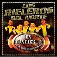 Los Rieleros del Norte, En Concierto (CD)