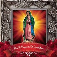 Various Artists, Para Ti Virgencita De Guadalupe (CD)