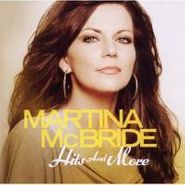 Martina McBride, Hits & More (CD)