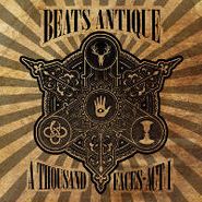 Beats Antique, Thousand Faces, Act 1 (CD)