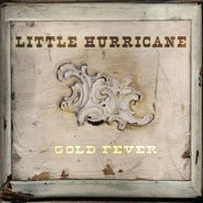 Little Hurricane, Gold Fever (CD)