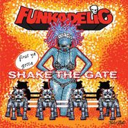 Funkadelic, First Ya Gotta Shake The Gate (CD)