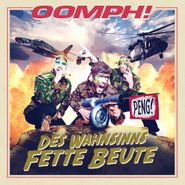 Oomph!, Des Wahnsinns Fette Beute (CD)