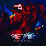 Paloma Faith, Fall To Grace