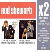 Rod Stewart, X2 (as Time Goes By: The Great (CD)