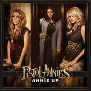 Pistol Annies, Annie Up (LP)