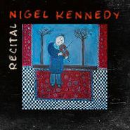 Nigel Kennedy, Recital (CD)
