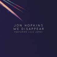 Jon Hopkins, We Disappear Featuring Lulu James (12")