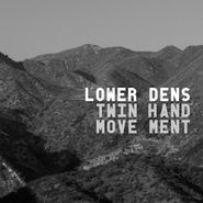 Lower Dens, Twin-Hand Movement [180 Gram Vinyl] (LP)