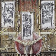 Napalm Death, Death By Manipulation (CD)