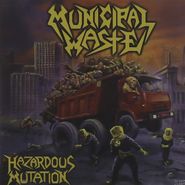 Municipal Waste, Hazardous Mutation (CD)