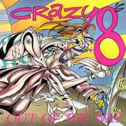 Crazy 8's, Out Of The Way (CD)