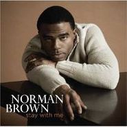 Norman Brown, Stay With Me (CD)