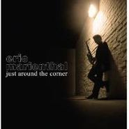 Eric Marienthal, Just Around The Corner (CD)