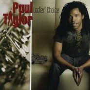 Paul Taylor, Ladies' Choice (CD)