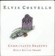 Elvis Costello, Complicated Shadows (7")
