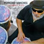 Poncho Sanchez, Psychedelic Blues (CD)