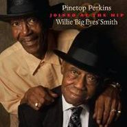 Pinetop Perkins, Joined At The Hip (CD)