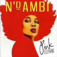 N'Dambi, Pink Elephant (CD)