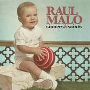 Raul Malo, Sinners & Saints (CD)