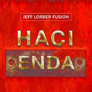 Jeff Lorber Fusion, Hacienda (CD)