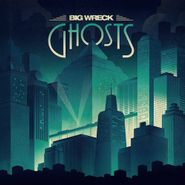 Big Wreck, Ghosts (CD)