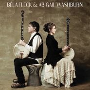 Béla Fleck, Béla Fleck and Abigail Washburn (LP)