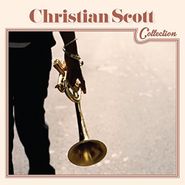 Christian Scott, The Christian Scott Collection (CD)