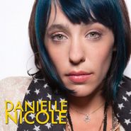Danielle Nicole, Danielle Nicole (CD)