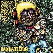 Nightmare Boyzzz, Bad Patterns (LP)