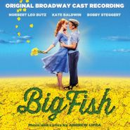 Andrew Lippa, Big Fish [Original Broadway Cast] (CD)